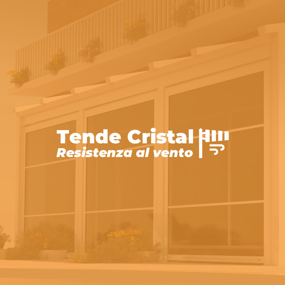 tende cristal resistenza al vento