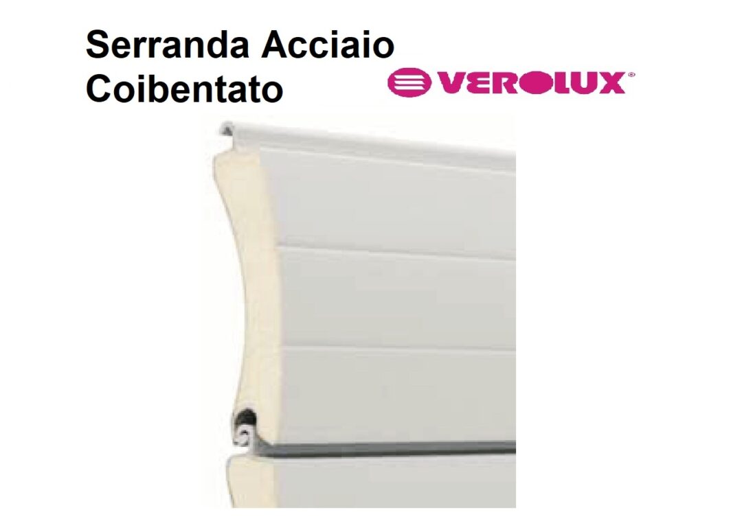 Serranda Verolux Acciaio Coibentato