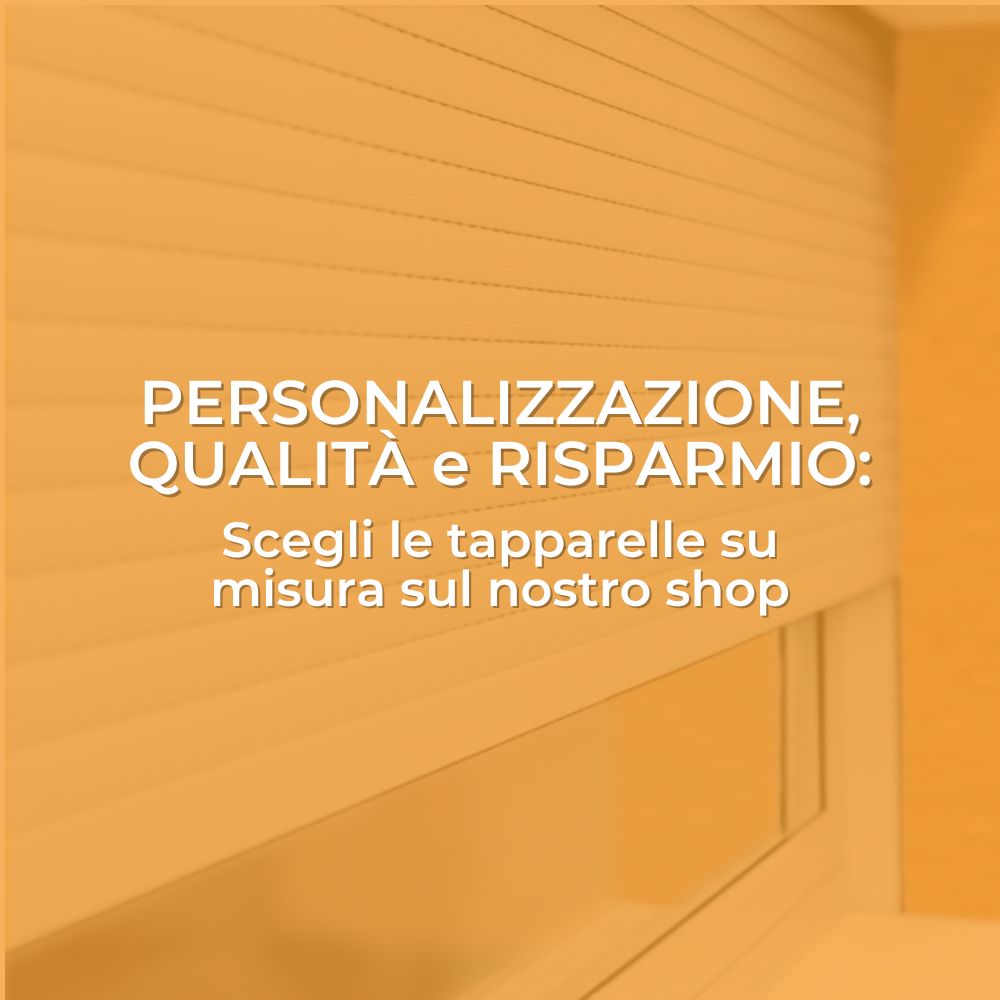 tapparelle su misura