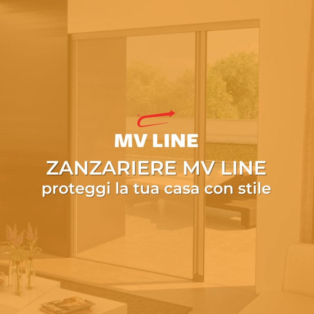 ZANZARIERE MV LINE